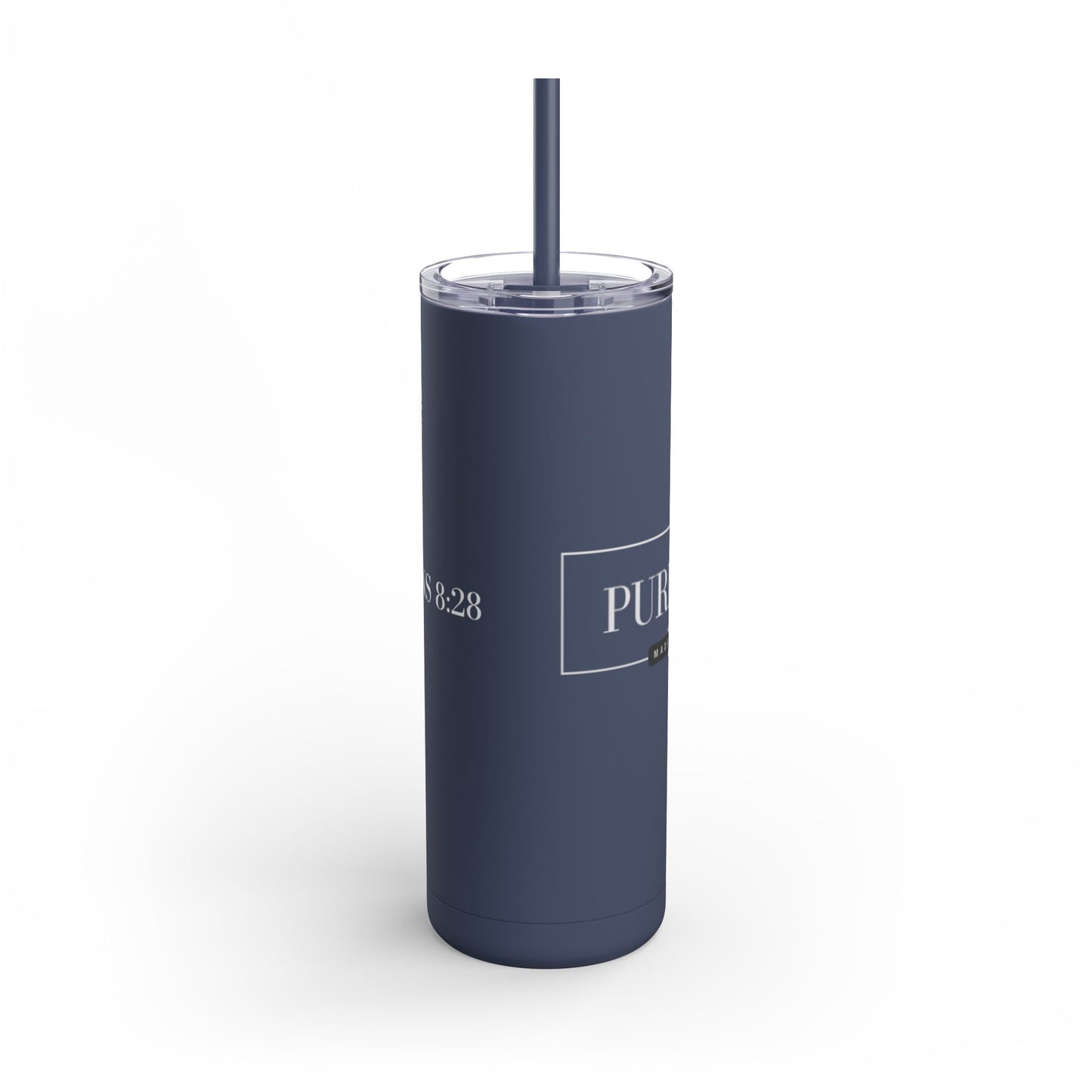 Tumbler - Purpose Made Strong Matte 20oz with Romans 8:28 Bible Verse