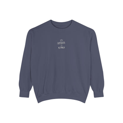 Embroidered Jesus is King Sweatshirt - Unisex Garment-Dyed Comfort Colors