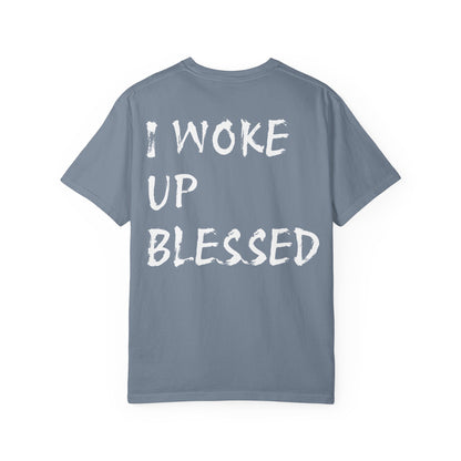 Christian Faith Comfort Colors T-shirt - 'I Woke Up Blessed'