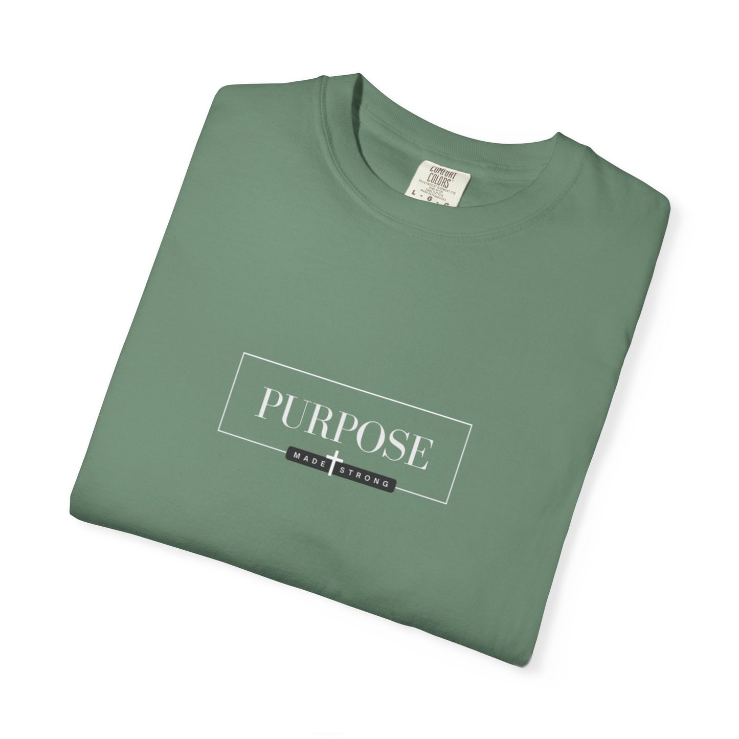 Comfort Colors T-shirt with Signature Purpose Made Strong Logo