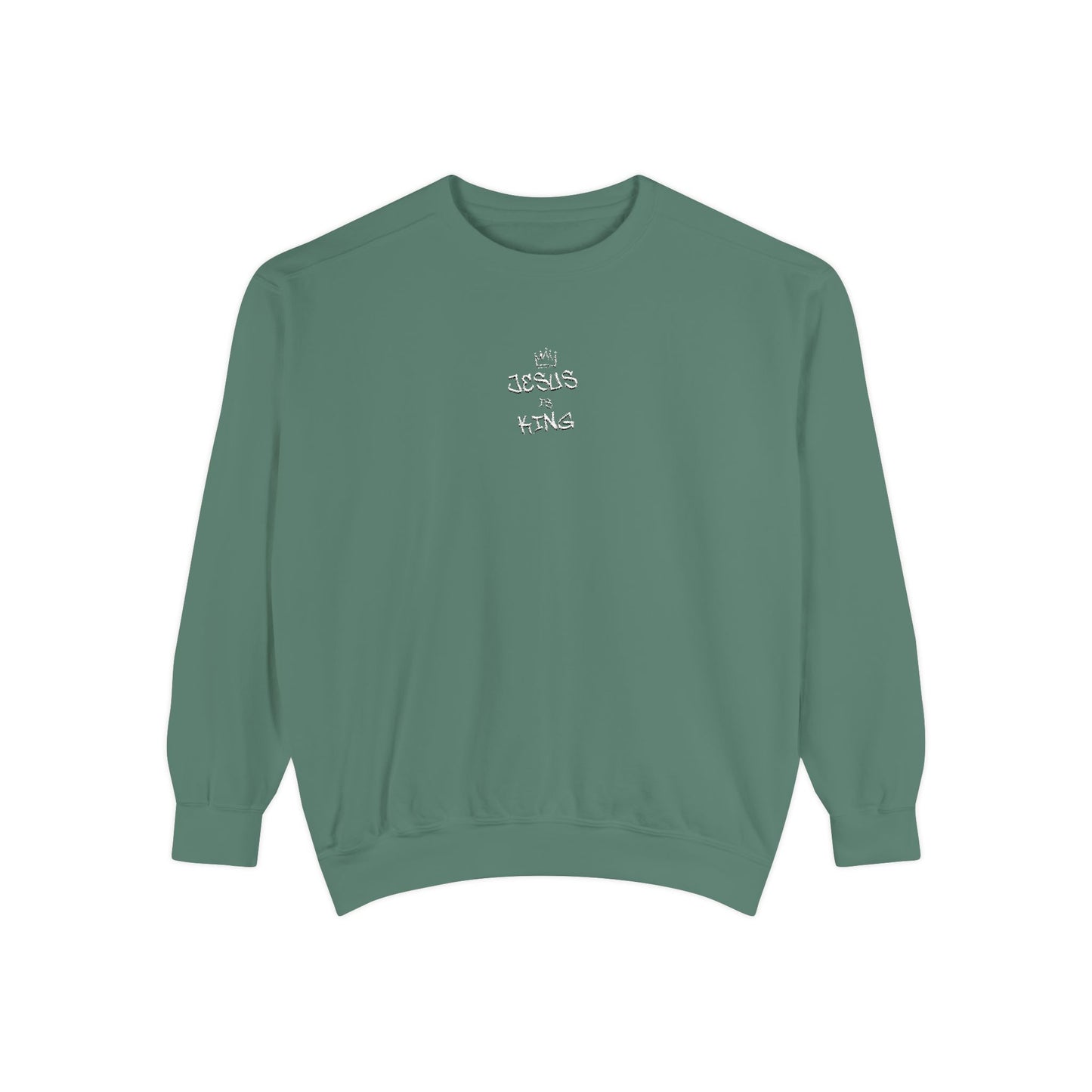 Embroidered Jesus is King Sweatshirt - Unisex Garment-Dyed Comfort Colors